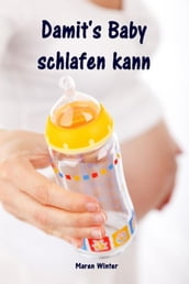 Damit s Baby schlafen kann