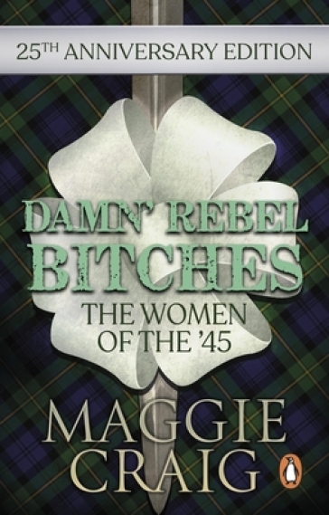 Damn' Rebel Bitches - Maggie Craig