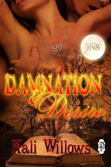 Damnation and Desire - Kali Willlows
