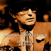 Damon Runyon Theater - Joe Terrace & Lillian