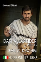 Dan Alexander, Pitcher (Edizione Italiana)