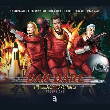 Dan Dare: The Audio Adventures - Volume 1 - Richard Kurti - Bev Doyle