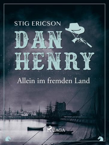 Dan Henry allein im fremden Land - Stig Ericson