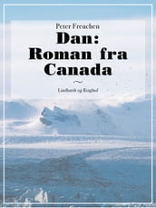 Dan: Roman fra Canada