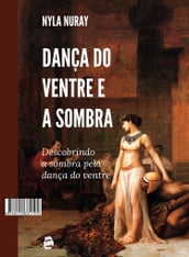 Dança do ventre e a sombra