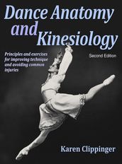 Dance Anatomy and Kinesiology 2nd Edition