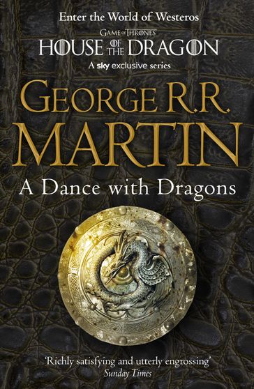 A Dance With Dragons Complete Edition (Two in One) (A Song of Ice and Fire, Book 5) - George R.R. Martin