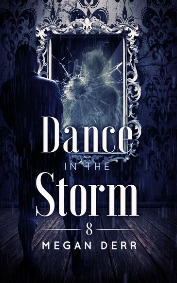 Dance in the Storm - Megan Derr