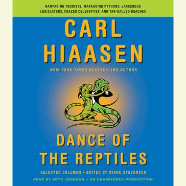 Dance of the Reptiles - Carl Hiaasen