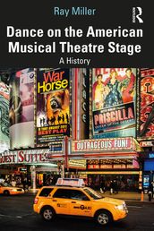 Dance on the American Musical Theatre Stage