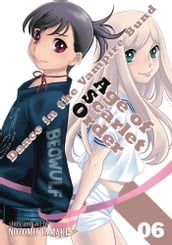 Dance in the Vampire Bund: Age of Scarlet Order Vol. 6