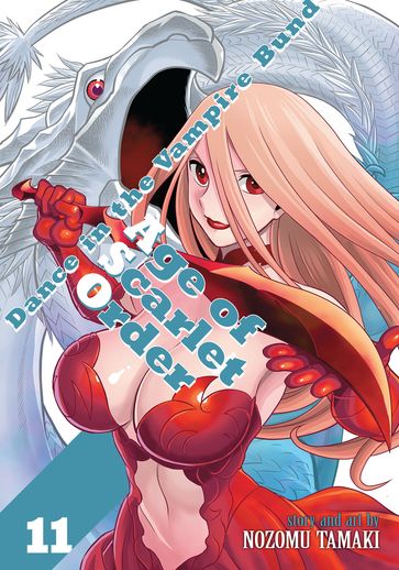 Dance in the Vampire Bund: Age of Scarlet Order Vol. 11 - Tamaki Nozomu