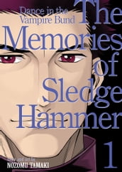 Dance in the Vampire Bund (Special Edition) Vol. 8: The Memories of Sledgehammer 1