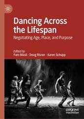 Dancing Across the Lifespan