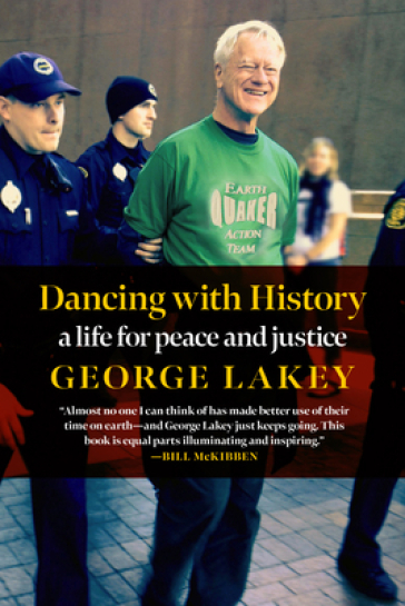 Dancing With History - George Lakey
