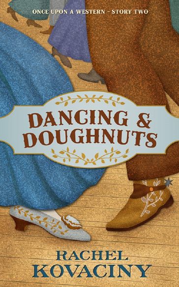 Dancing and Doughnuts - Rachel Kovaciny