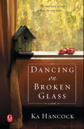 Dancing on Broken Glass