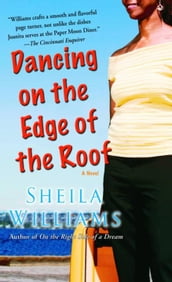 Dancing on the Edge of the Roof: A Novel (the basis for the film Juanita)