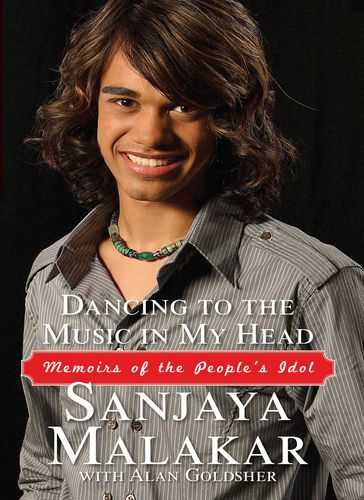 Dancing to the Music in My Head - Sanjaya Malakar - Alan Goldsher