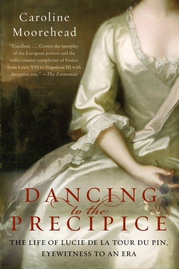 Dancing to the Precipice - Caroline Moorehead