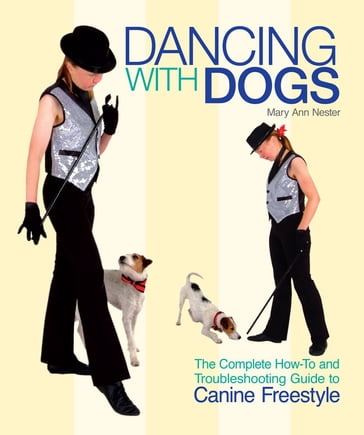 Dancing with Dogs - Mary Ann Nester