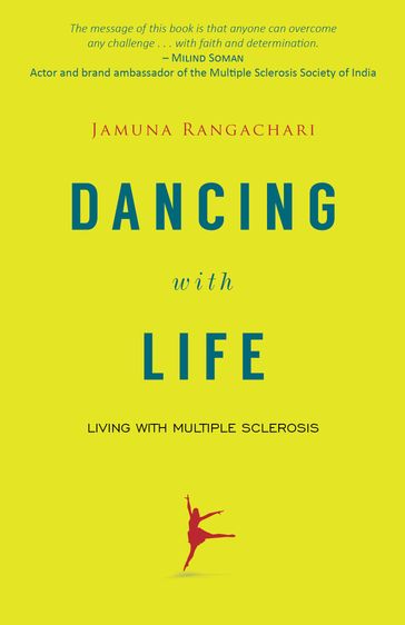 Dancing with Life - Jamuna Rangachari