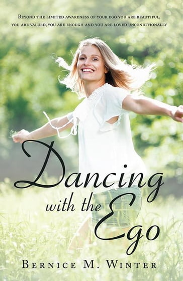 Dancing with the Ego - Bernice M. Winter