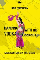 Dancing with the Vodka Terrorists