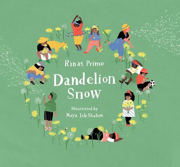 Dandelion Snow - Primo Rinat