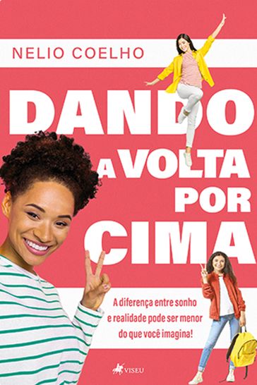 Dando a volta por cima - Nelio Coelho