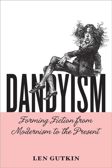Dandyism - Len Gutkin