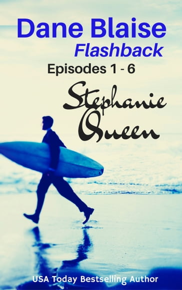 Dane Blaise: Flashback - Stephanie Queen