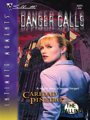 Danger Calls (Mills & Boon Intrigue) (The Calling, Book 2) - Caridad Piñeiro