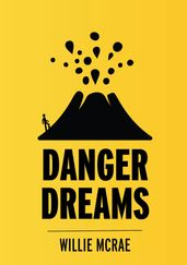 Danger Dreams