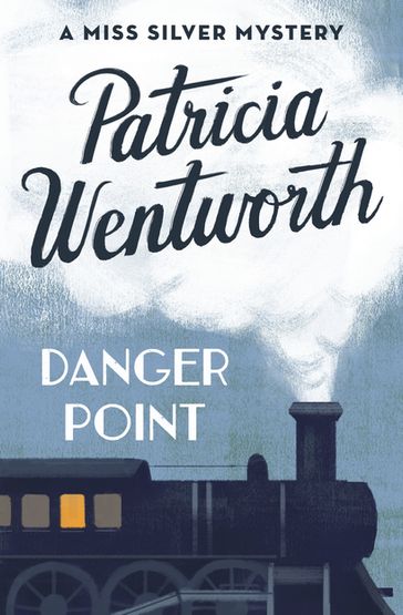 Danger Point - Patricia Wentworth