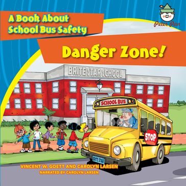 Danger Zone - Vincent W. Goett - Carolyn Larsen