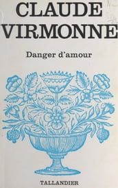 Danger d amour