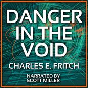 Danger in the Void