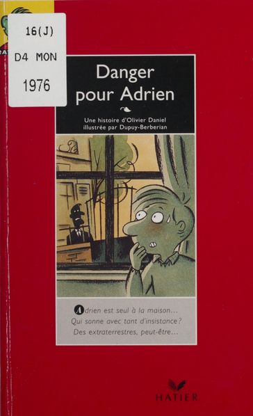 Danger pour Adrien - Olivier Daniel