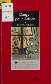 Danger pour Adrien