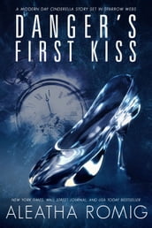 Danger s First Kiss