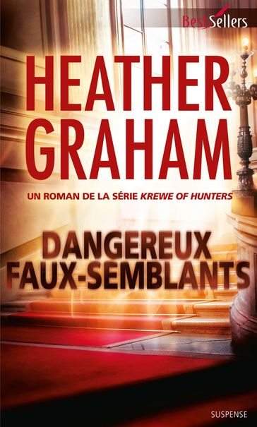 Dangereux faux-semblants - Heather Graham