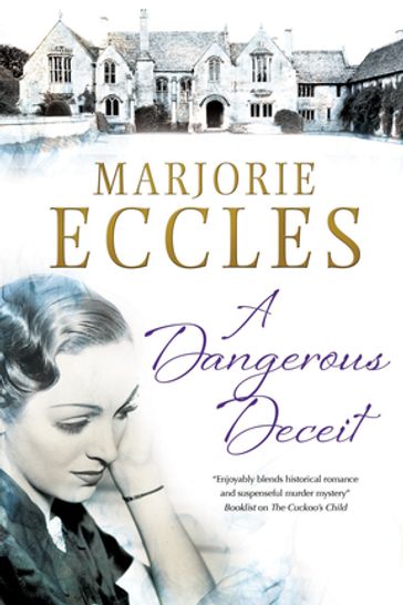Dangerous Deceit, A - Marjorie Eccles