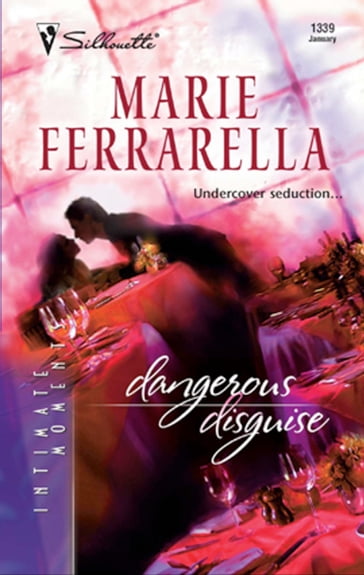 Dangerous Disguise - Marie Ferrarella