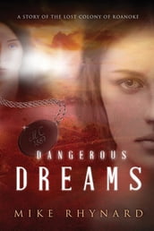 Dangerous Dreams