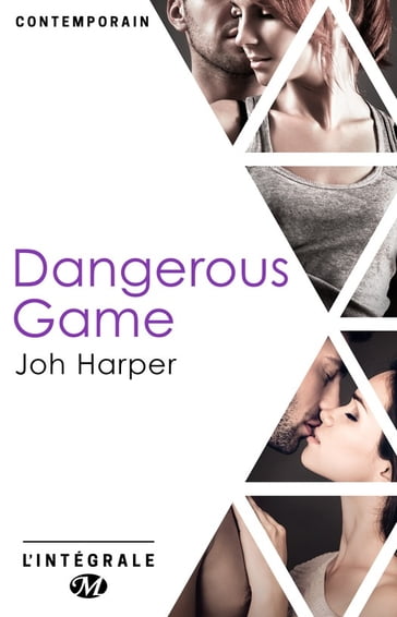 Dangerous Game - l'Intégrale - Joh Harper
