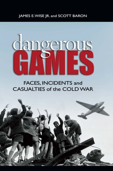 Dangerous Games - Scott Baron - James Wise