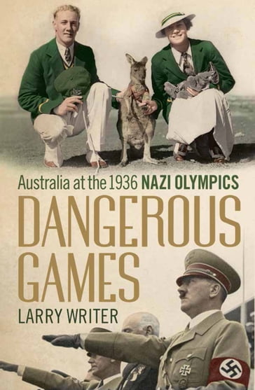 Dangerous Games - Larry Writer