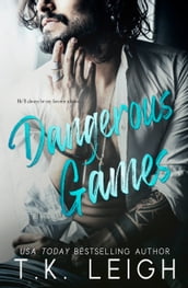 Dangerous Games