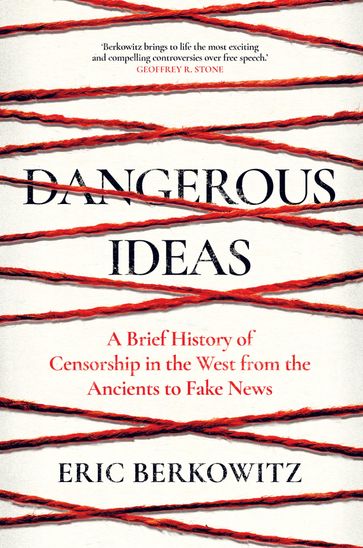 Dangerous Ideas - Eric Berkowitz